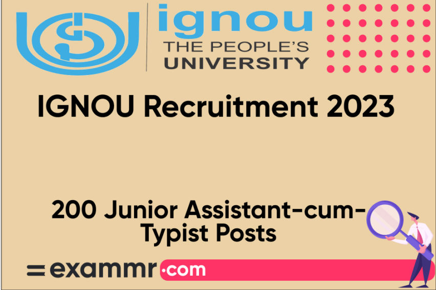 IGNOU Recruitment 2023: Notification Out for 200 Junior Assistant-cum-Typist Posts