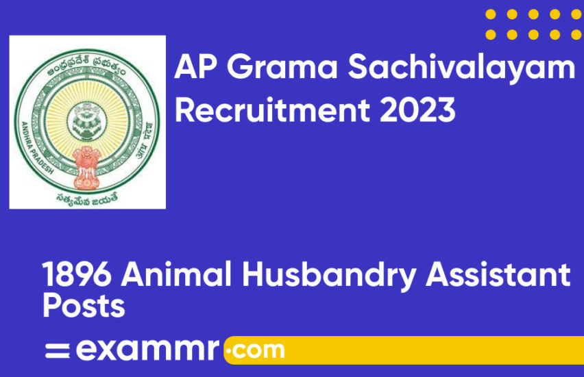 AP Grama Sachivalayam Recruitment 2023: Notification Out for 1896 Animal Husbandry Assistant Posts