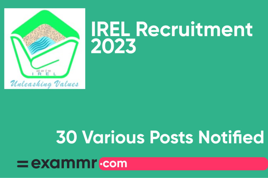 IREL Recruitment 2023: Notification Out for 30 Mining Mate, Supervisor, and Other Posts
