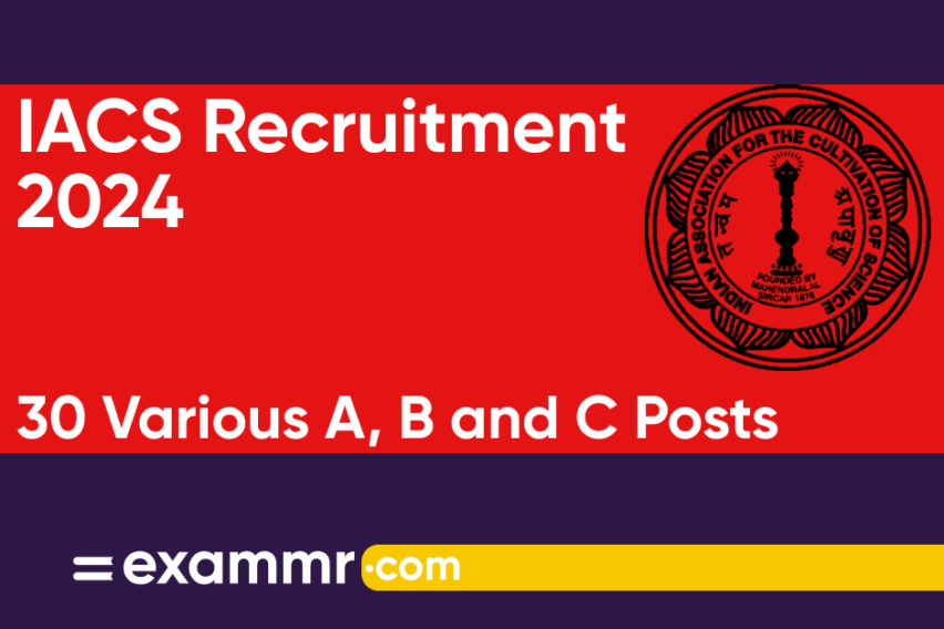IACS Recruitment 2024: Notification Out for 30 Group A, B, and C Posts