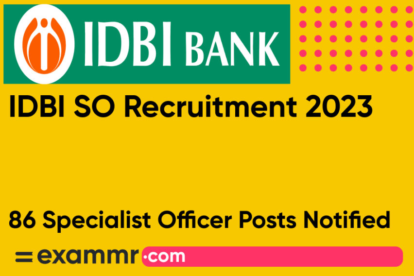 IDBI SO Recruitment 2023: Notification Out for 86 Specialist Officers Posts